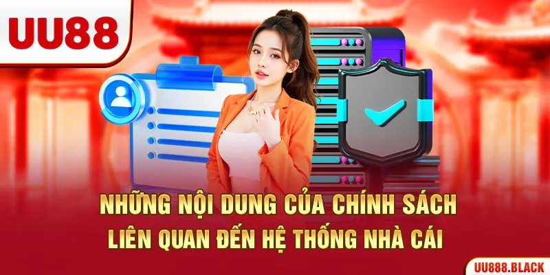 Những nội dung của chính sách liên quan đến hệ thống nhà cái